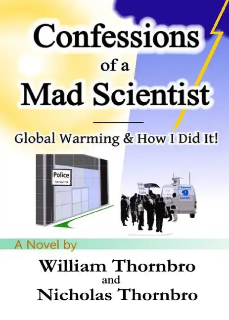 Confessions of a Mad Scientist - Paperback