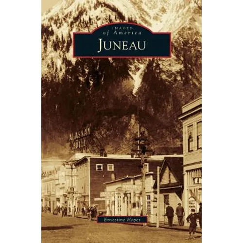 Juneau - Hardcover