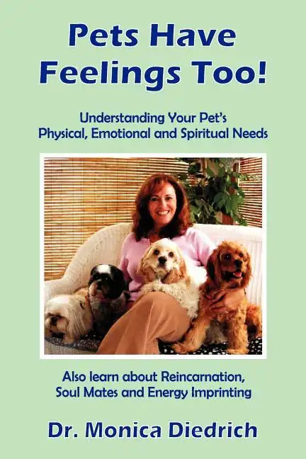 Pets Have Feelings Too! - Paperback