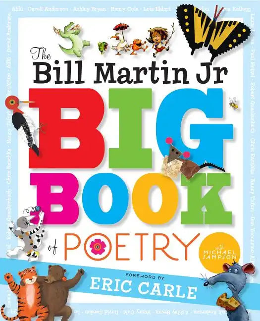 The Bill Martin Jr Big Book of Poetry - Hardcover