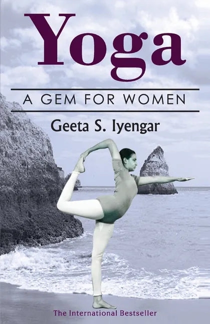Yoga: A Gem for Women (thoroughly revised 3rd edition, 2019) - Paperback