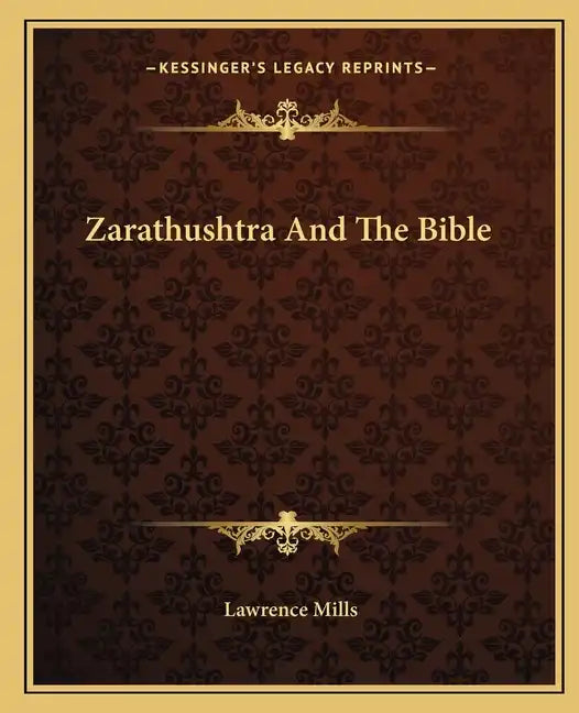 Zarathushtra and the Bible - Paperback