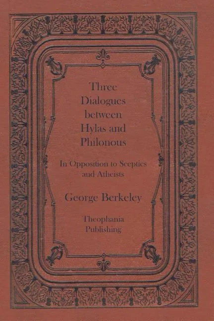 Three Dialogues between Hylas and Philonous - Paperback
