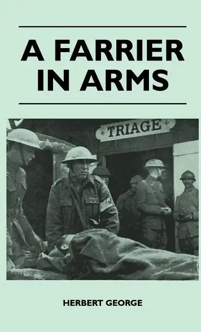 A Farrier In Arms - Hardcover