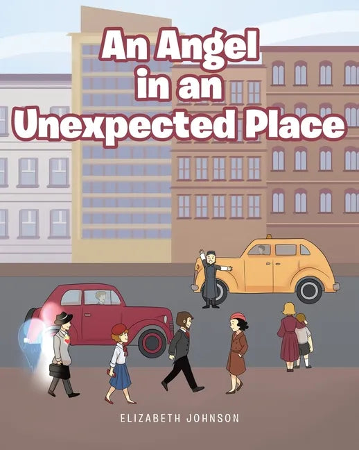 An Angel in an Unexpected Place - Paperback