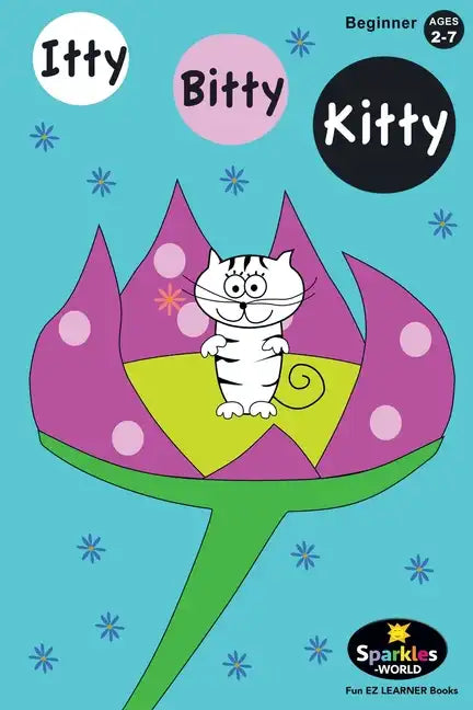 Itty Bitty Kitty: The cutest little kitty in the World! - Paperback