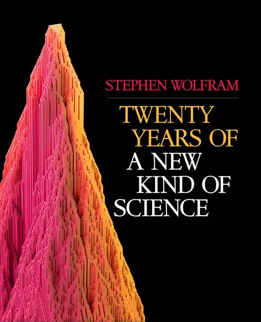 Twenty Years of a New Kind of Science - Hardcover