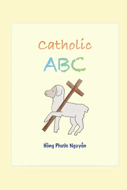 Catholic ABC: Catholic Children Series 1 - Paperback
