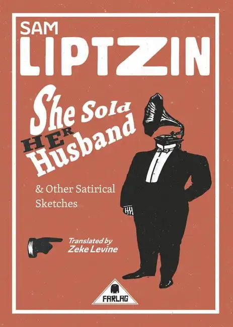 She Sold Her Husband and Other Satirical Sketches - Paperback
