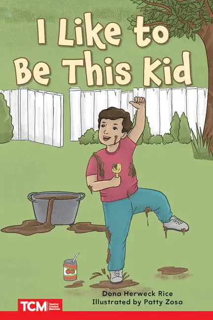 I Like to Be This Kid: Prek/K: Book 15 - Paperback