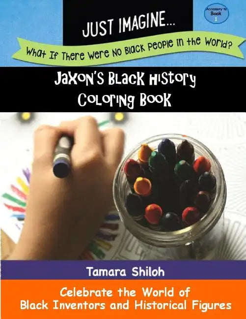 Jaxon's Black History Coloring Book - Book One - Paperback