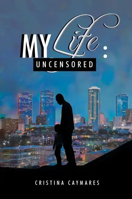 My Life: Uncensored - Paperback