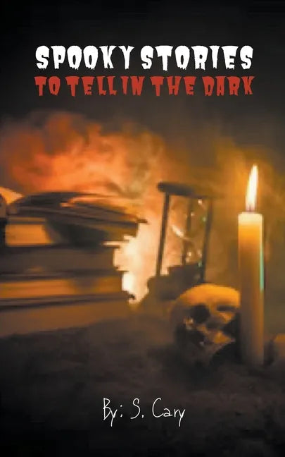Spooky Stories To Tell In The Dark - Paperback