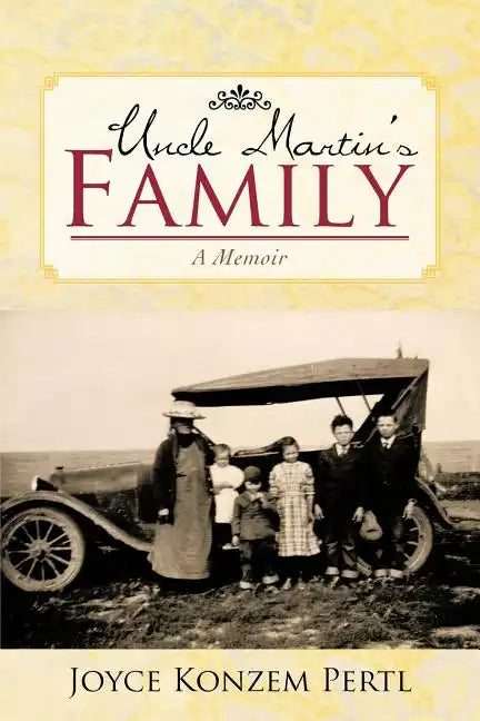 Uncle Martin's Family: A Memoir - Paperback