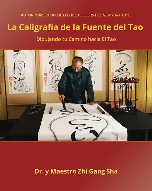 Caligrafía de la Fuente del Tao: Dibujando tu Camino hacia El Tao - Paperback