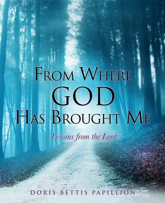 From Where God Has Brought Me - Paperback