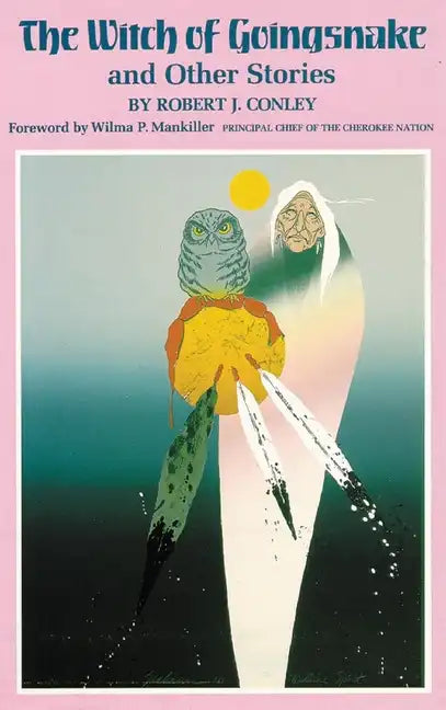 The Witch of Goingsnake: And Other Stories - Paperback