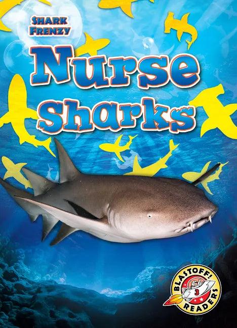 Nurse Sharks - Library Binding