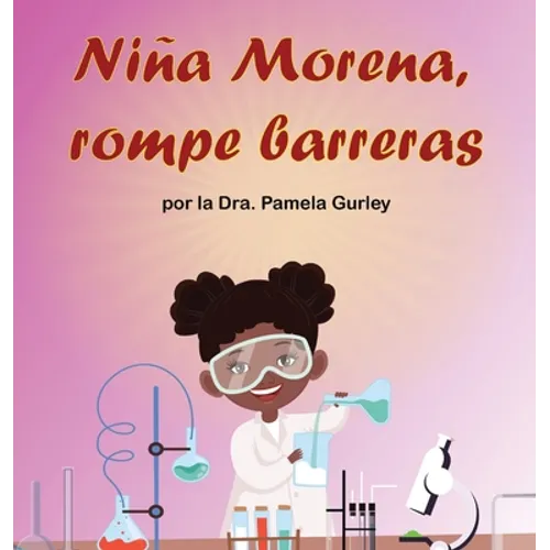 Niña Morena, Rompe Barreras - Hardcover