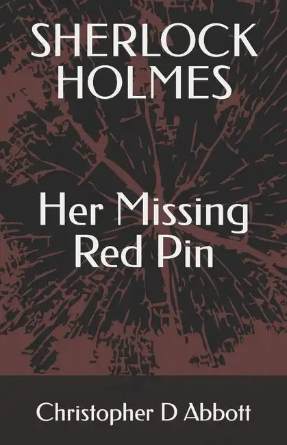 SHERLOCK HOLMES Her Missing Red Pin - Paperback