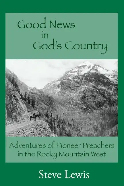 Good News in God's Country - Paperback