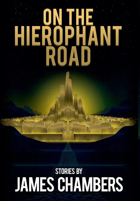 On the Hierophant Road - Hardcover