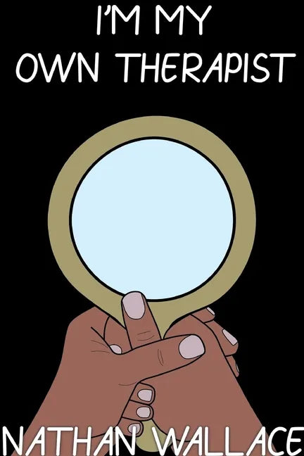 I'm My Own Therapist - Paperback