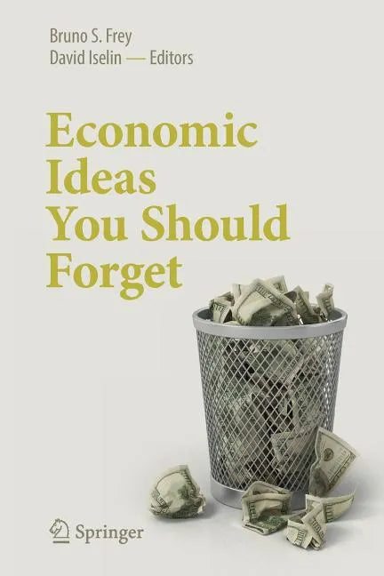 Economic Ideas You Should Forget - Paperback