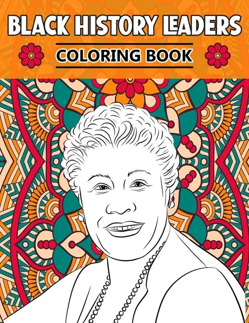 Black History Leaders: Coloring Book - Paperback