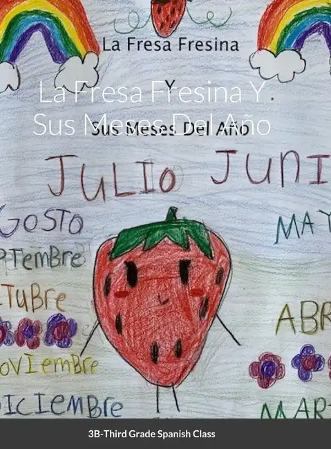 La Fresa Fresina Y Sus Meses Del Año - Hardcover