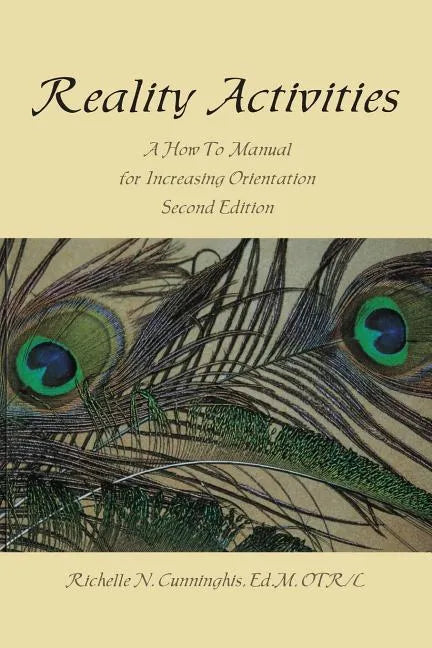 Reality Activities: A How to Manual for Increasing Orientation - Paperback