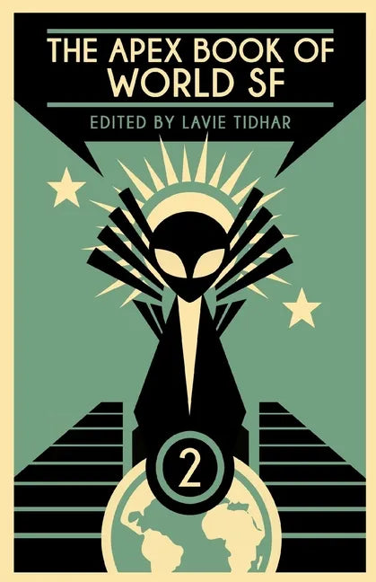 The Apex Book of World SF: Volume 2 - Paperback