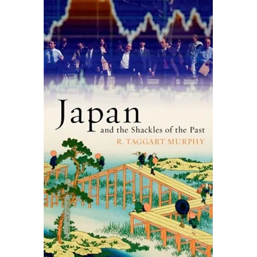 Japan and the Shackles of the Past - Hardcover