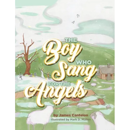 The Boy who Sang for the Angels - Paperback