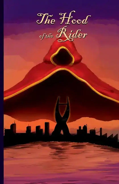 The Hood of the Rider: Book One of the Mantle Trilogy - Paperback