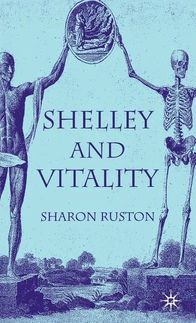 Shelley and Vitality - Hardcover