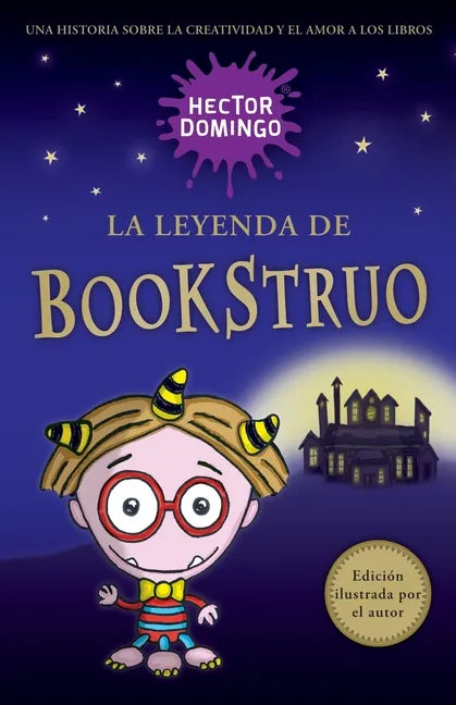 La leyenda de Bookstruo: Una historia sobre la creatividad y el amor a los libros - Paperback