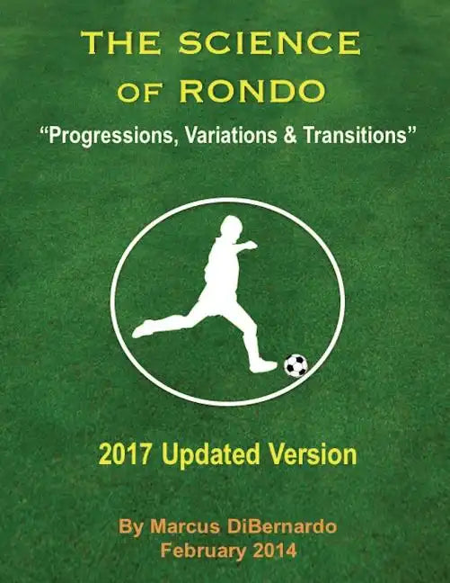 The Science of Rondo: "Progressions, Variations & Transitions" - Paperback