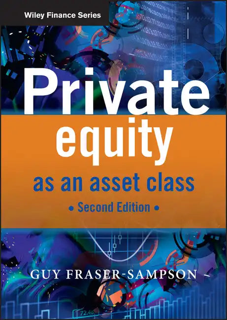Private Equity as an Asset Class - Hardcover