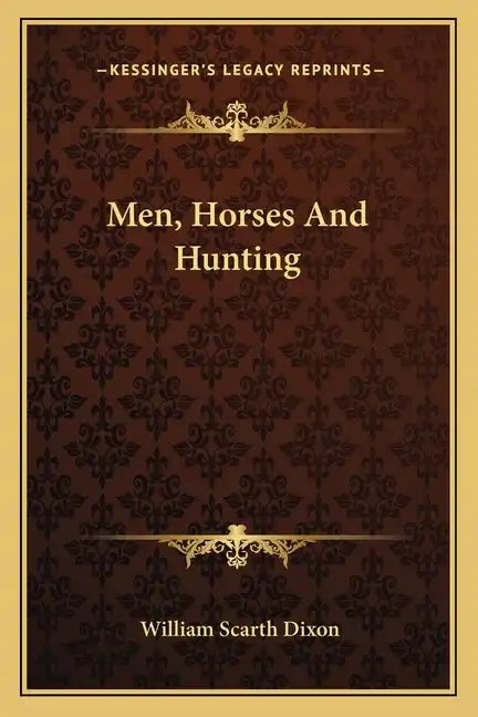 Men, Horses and Hunting - Paperback