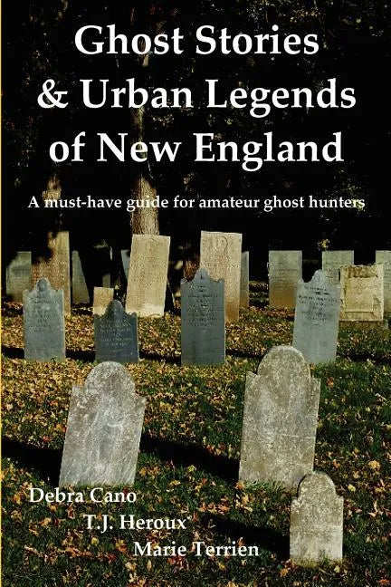 Ghost Stories & Urban Legends of New England - Paperback