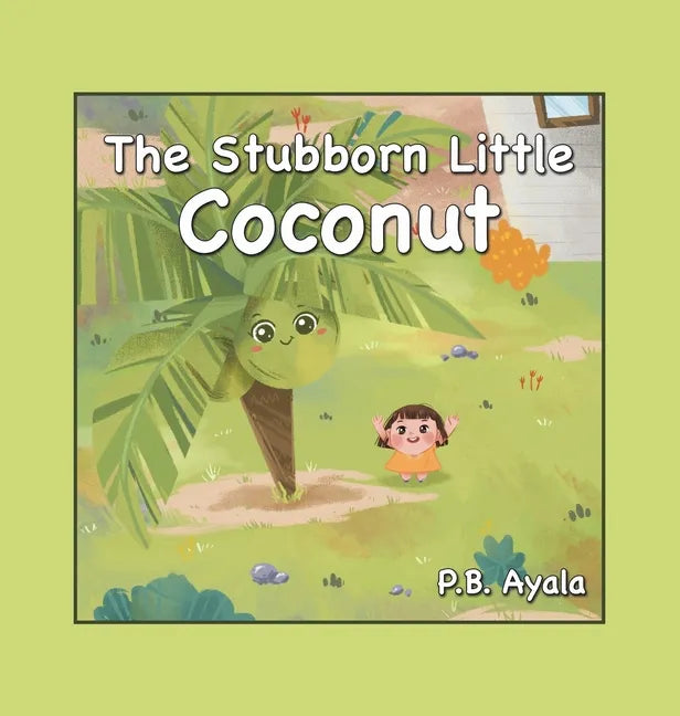 The Stubborn Little Coconut - Hardcover