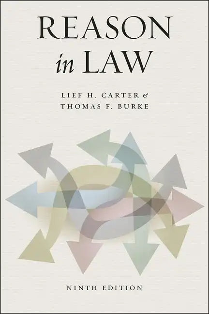 Reason in Law: Ninth Edition - Paperback