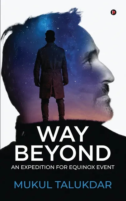 Way Beyond: An Expedition for Equinox Event - Paperback