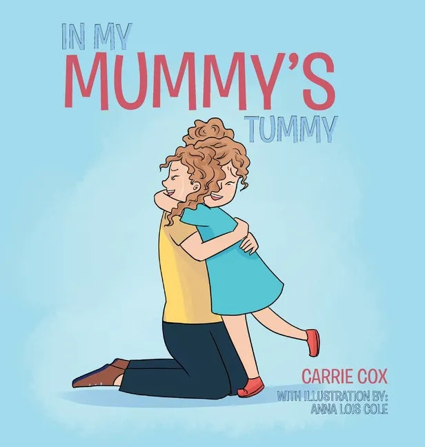 In My Mummy's Tummy - Hardcover
