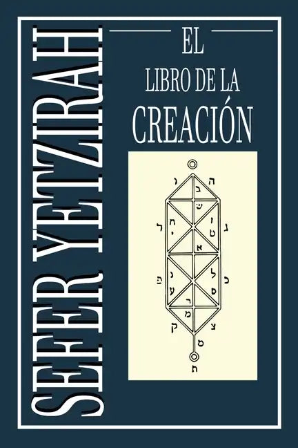 Sefer Yetzirah: El Libro de la Creación - Paperback