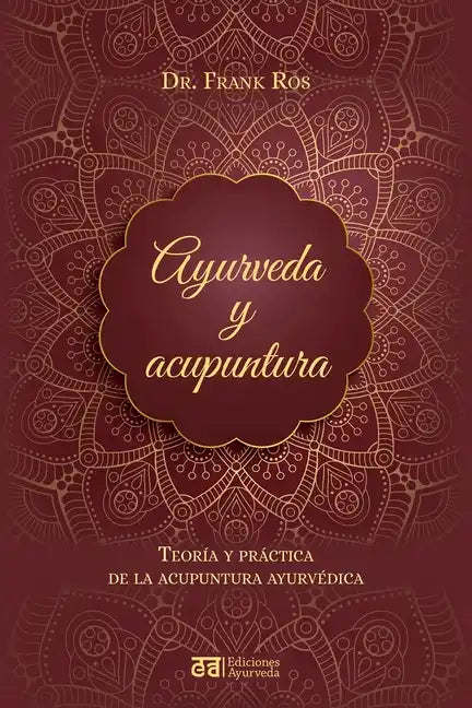 Ayurveda Y Acupuntura - Paperback