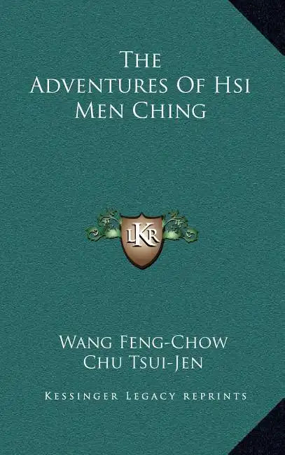The Adventures of Hsi Men Ching - Hardcover