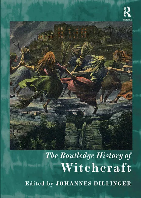 The Routledge History of Witchcraft - Paperback