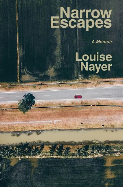 Narrow Escapes: A Memoir - Paperback